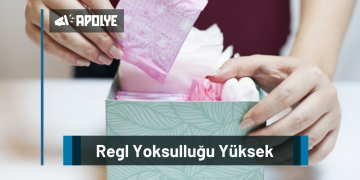 Regl Yoksulluğu Yüksek
