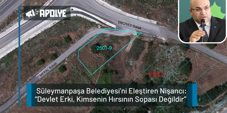 Süleymanpaşa Belediyesi’ni Eleştiren Nişancı:Mahkeme Kararı Olmadan “CİMER” Şikayeti, Yol Kapatmaya Bahane Edilemez