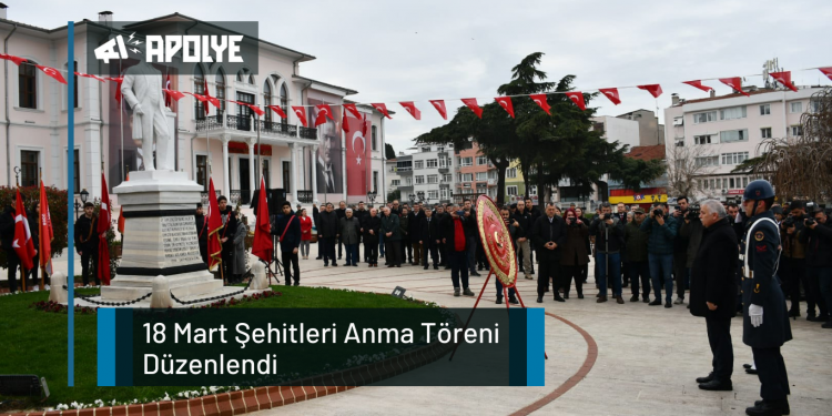 18 Mart Şehitleri Anma Töreni Düzenlendi