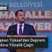 Başkan Yüksel’den Deprem Riskine Yönelik Çağrı
