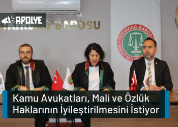 Kamu Avukatları, Mali ve Özlük Haklarının İyileştirilmesini İstiyor