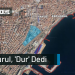 Kurul, ‘Dur’ Dedi