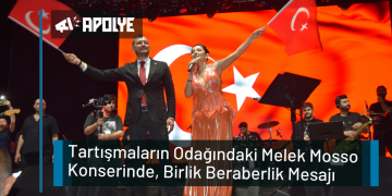 Tartışmaların Odağındaki Melek Mosso Konserinde, Birlik Beraberlik Mesajı Verildi