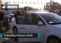 Tekirdağ, Atasını Andı