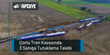 Çorlu Tren Kazasına İlişkin Savcılık Mütaalasını Açıkladı: 3 Sanığa Tutuklama Talebi