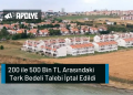 200 ile 500 Bin TL Arasındaki Terk Bedeli Talebi İptal Edildi